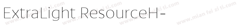ExtraLight ResourceH字体转换